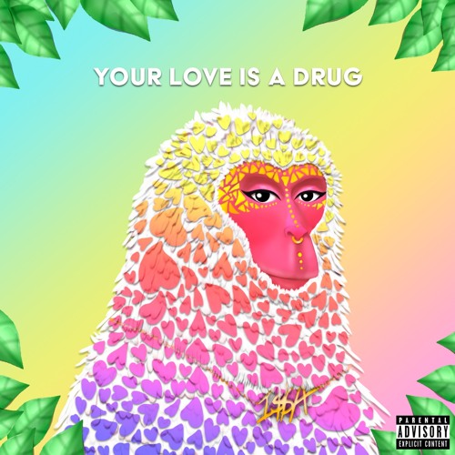 Your Love's a Drug (Explicit)