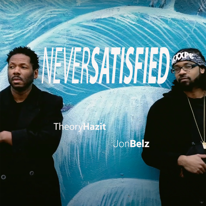 Never Satisfied feat. Jon Belz