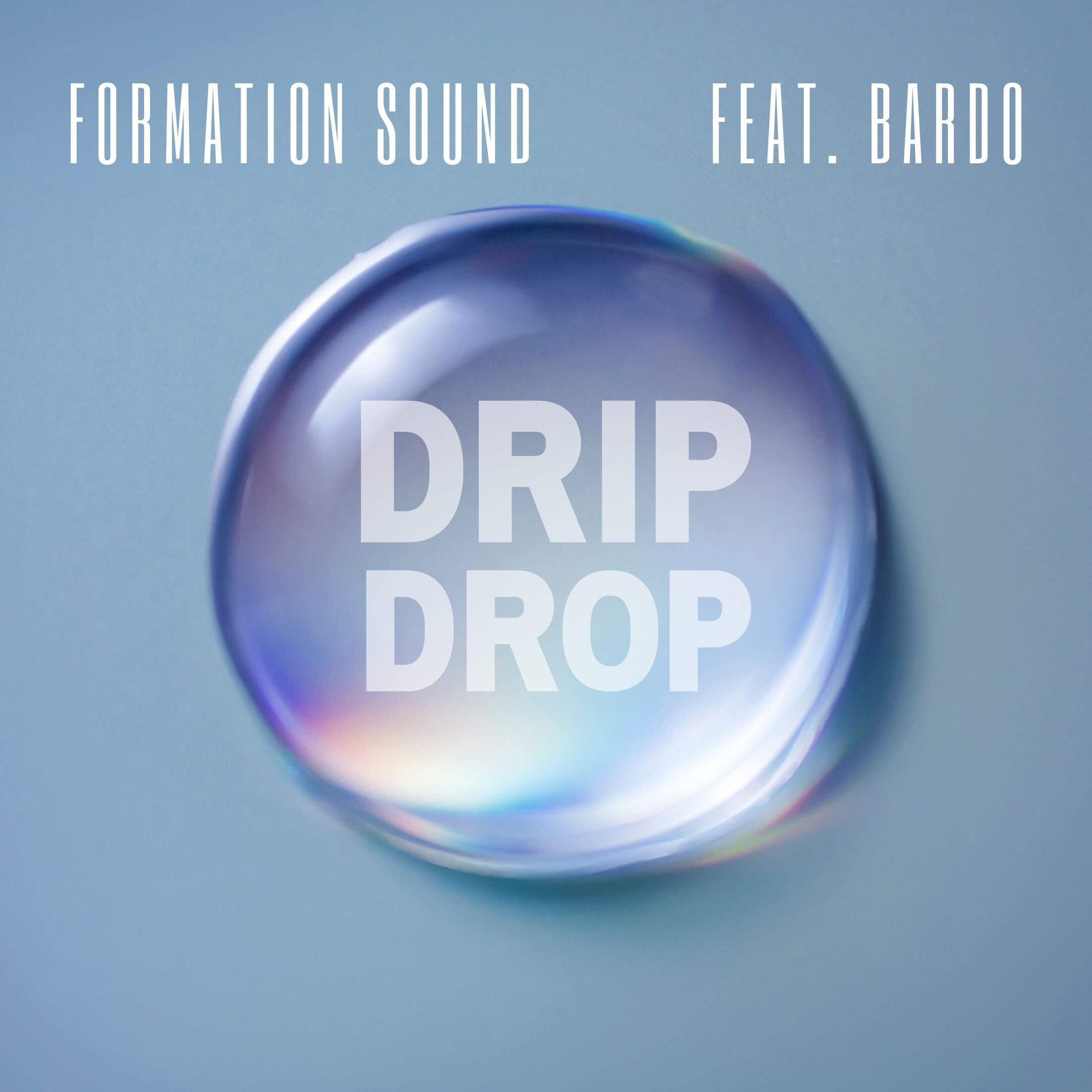Drip Drop (feat. Bardo)